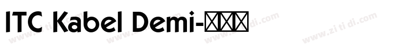 ITC Kabel Demi字体转换
